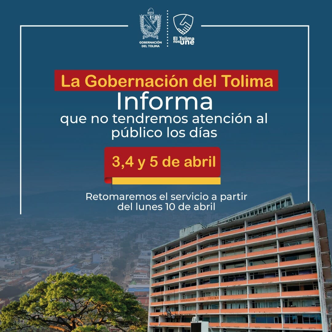 Funcionarios de la Gobernación del Tolima trabajarán en Semana Santa. 1