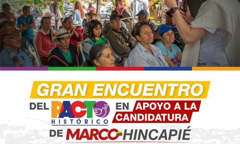 Este sábado será el gran encuentro del Pacto Histórico en apoyo a la campaña de Marco Hincapié. 15 Este sábado será el gran encuentro del Pacto Histórico en apoyo a la campaña de Marco Hincapié. 15