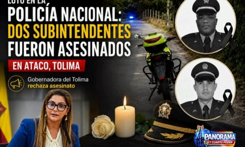 *“El dolor de sus familias es el dolor de todo el Tolima”. Gobernadora Matiz lamenta y rechaza, con firmeza, el asesinato de dos policías en Santiago Pérez, jurisdicción del municipio de Ataco* 1
